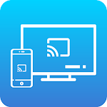 Cast to TV, Chromecast app, Screen Mirroring